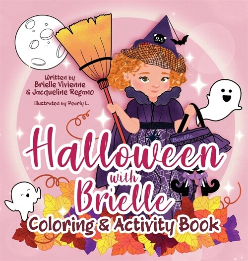 Halloween with Brielle Coloring & Activity Book (Hardcover)