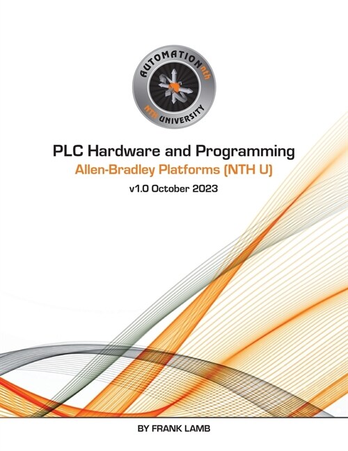 PLC Hardware and Programming - Allen-Bradley Platforms (NTH U) (Paperback)