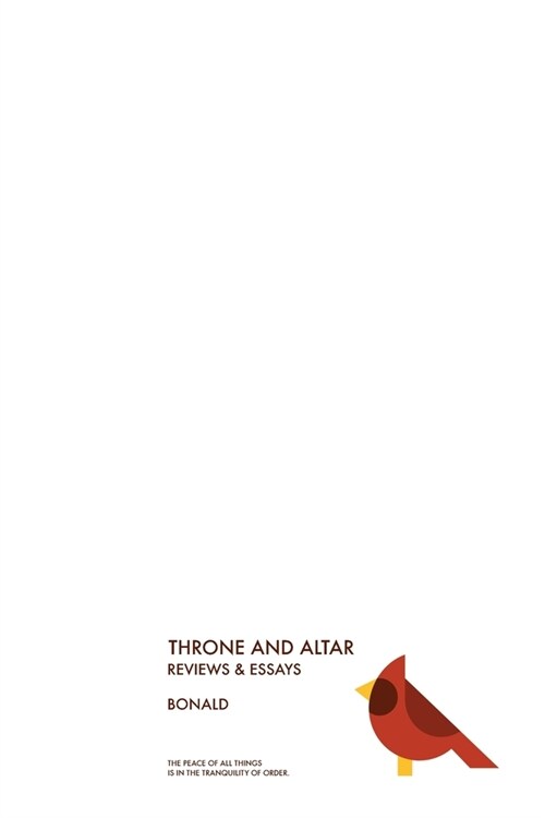 Throne and Altar: The Reviews and Essays (Paperback)