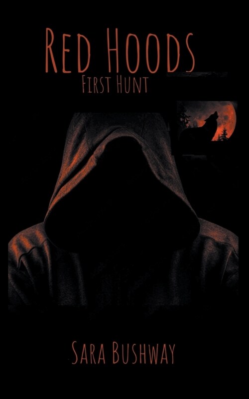 Red Hoods: First Hunt (Paperback)