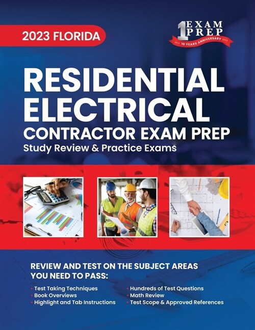 2023 Florida Residential Electrical Contractor Exam Prep: 2023 Study Review & Practice Exams (Paperback)