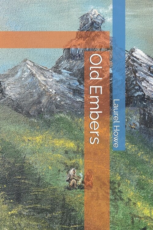 Old Embers (Paperback)