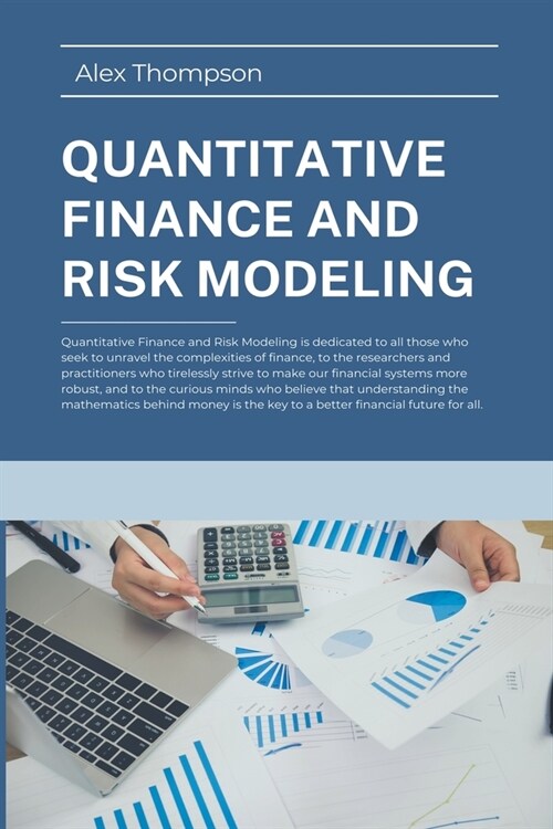 Quantitative Finance and Risk Modeling (Paperback)