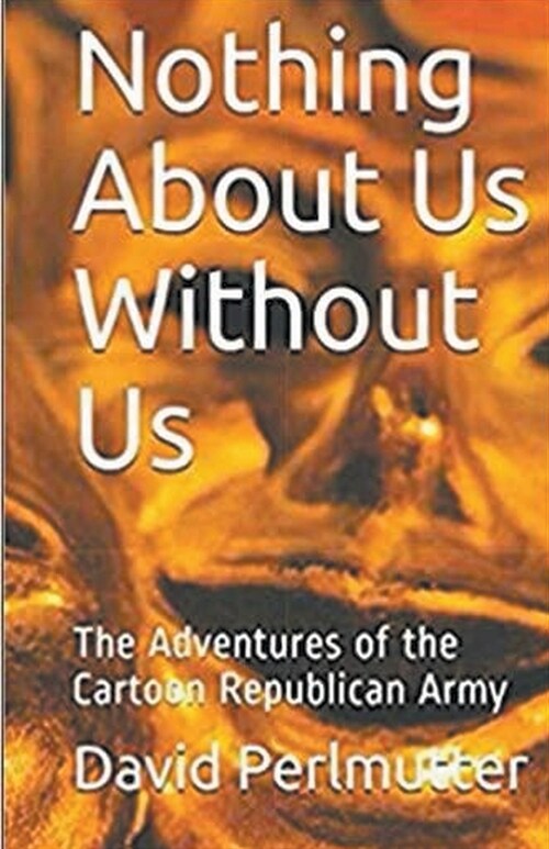 Nothing About Us Without Us (Paperback)