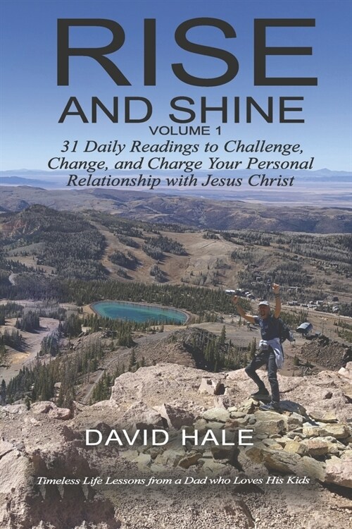 Rise and Shine: Volume 1 (Paperback)