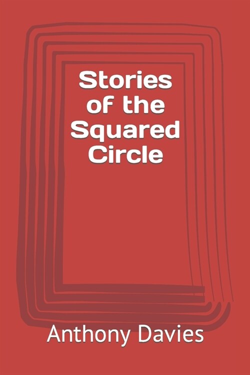 Stories of the Squared Circle (Paperback)