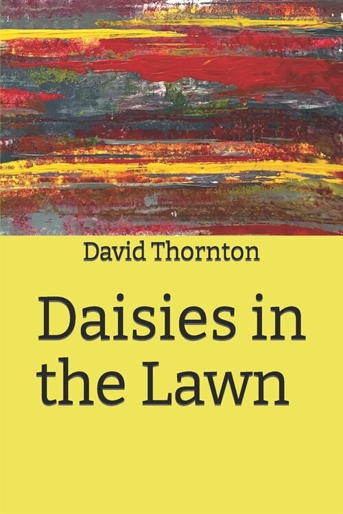 Daisies in the Lawn (Paperback)
