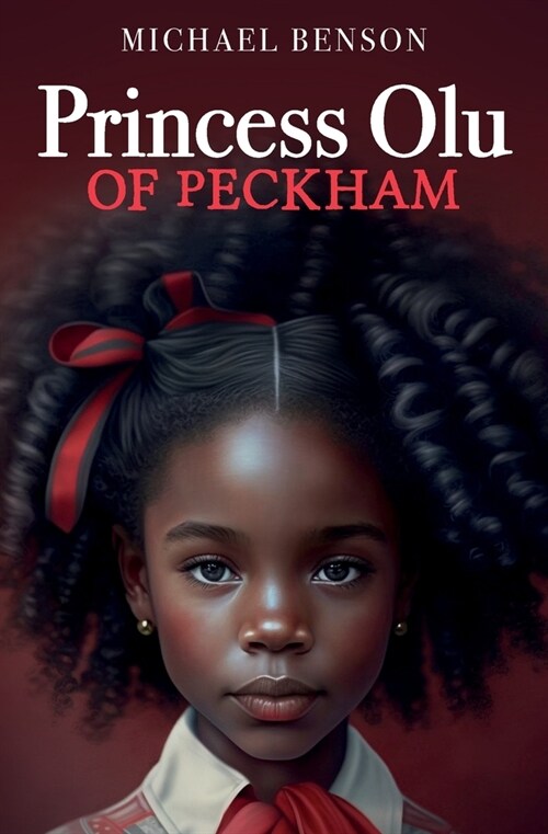 Princess Olu of Peckham (Paperback)