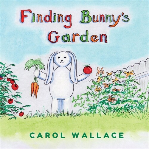 Finding Bunnys Garden (Paperback)