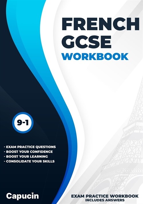 French GCSE Workbook: GCSE French Exam Practice Workbook - for the Grade 9-1 Course (includes Answers): 2021 Revision (Paperback)