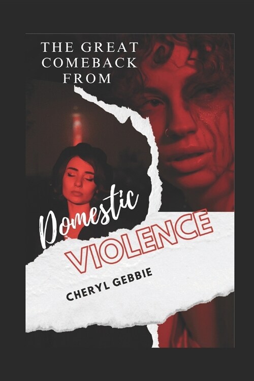 The Great Comeback from Domestic Violence (Paperback)