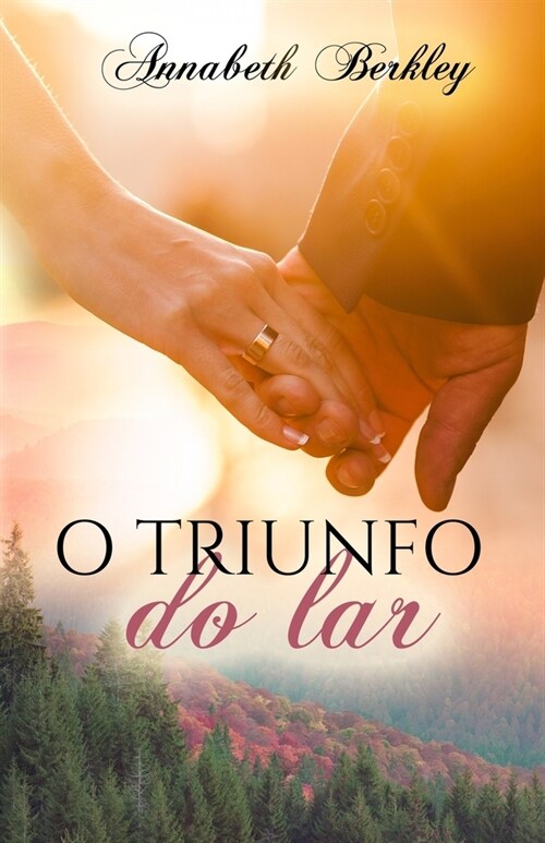 O triunfo do lar: (Romance contempor?eo) (Paperback)