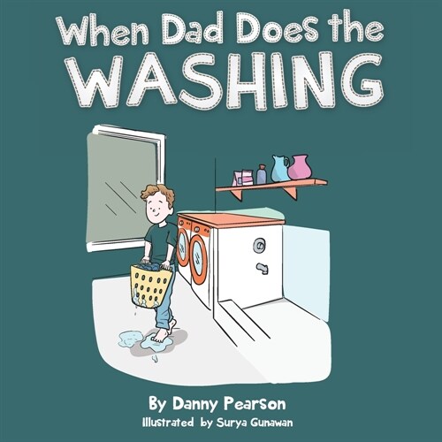 When Dad Does the Washing (Paperback)