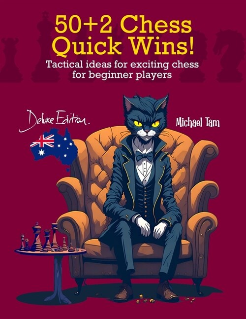 50+2 Chess Quick Wins: Tactical ideas for exciting chess for beginner players (Paperback)
