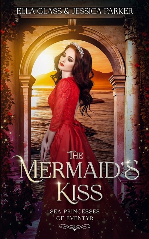 The Mermaids Kiss (Paperback)
