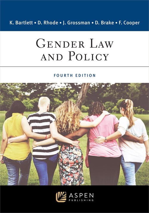 Gender Law and Policy: [Connected Ebook] (Paperback, 4)