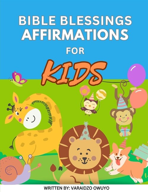 Bible Blessings - Affirmations for Kids (Paperback)