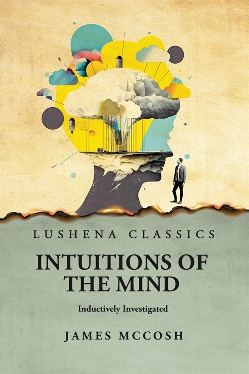 Intuitions of the Mind Inductively Investigated (Paperback)