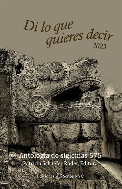 Di lo que quieres decir 2023: Antolog? de siglemas 575 (Paperback)