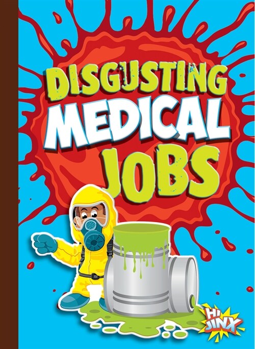 Disgusting Medical Jobs (Library Binding)