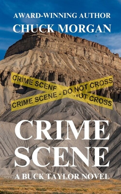 Crime Scene, A Buck Taylor Novel (Book 11) (Paperback)