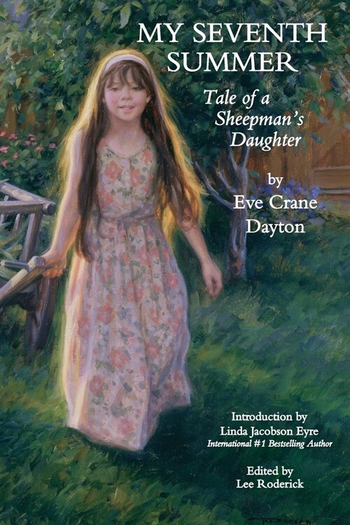 My Seventh Summer: Tale of a Sheepmans Daughter (Paperback)