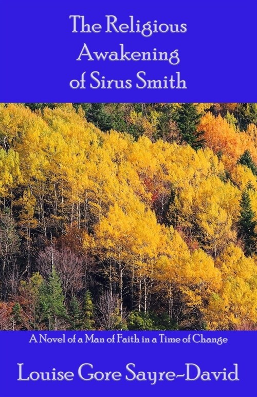 The Religious Awakening of Sirus Smith (Paperback)