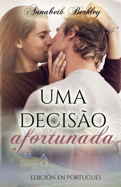 Uma decis? afortunada: (romance contempor?eo) (Paperback)