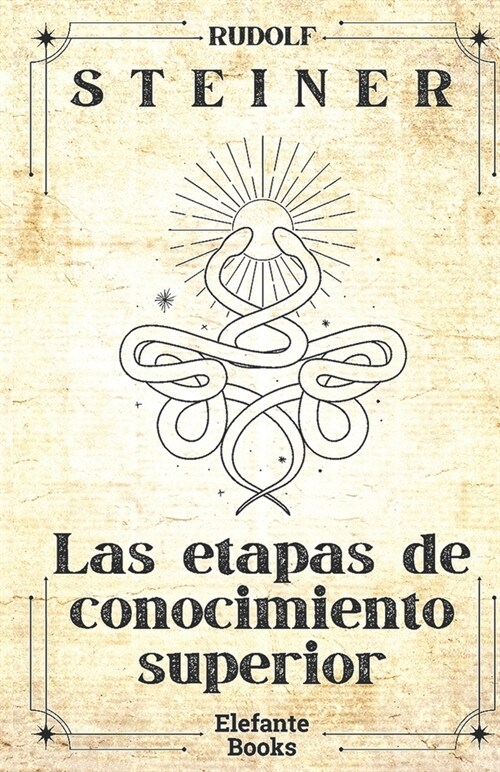 Las etapas de conocimiento superior (Paperback)