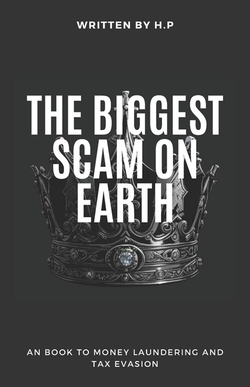 The Biggest Scam On Earth (Paperback)