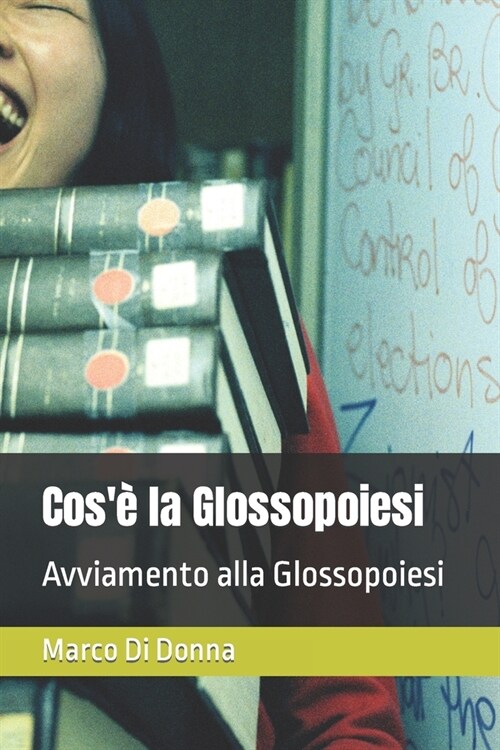 Cos?la Glossopoiesi: Avviamento alla Glossopoiesi (Paperback)