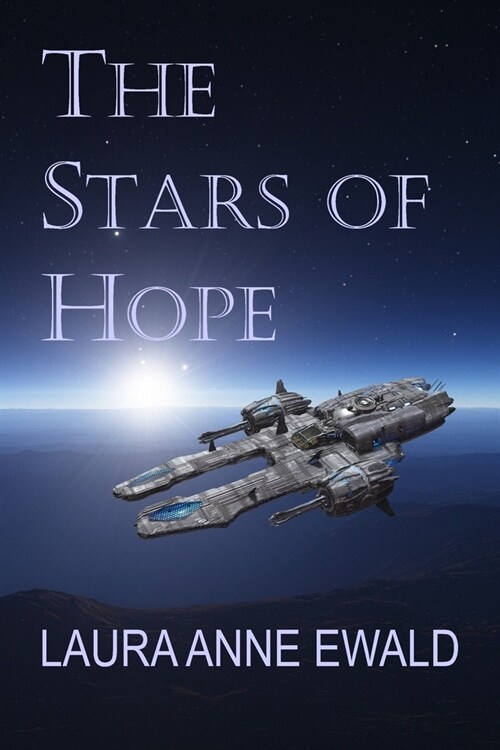 The Stars of Hope: Book 3 of the Commonwealth Chronicles (Paperback)