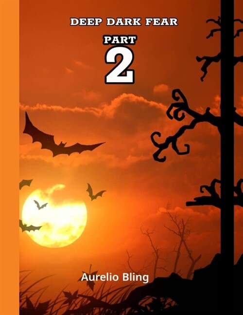 Deep Dark Fear 2: Haunting Halloween Anthology (Paperback)