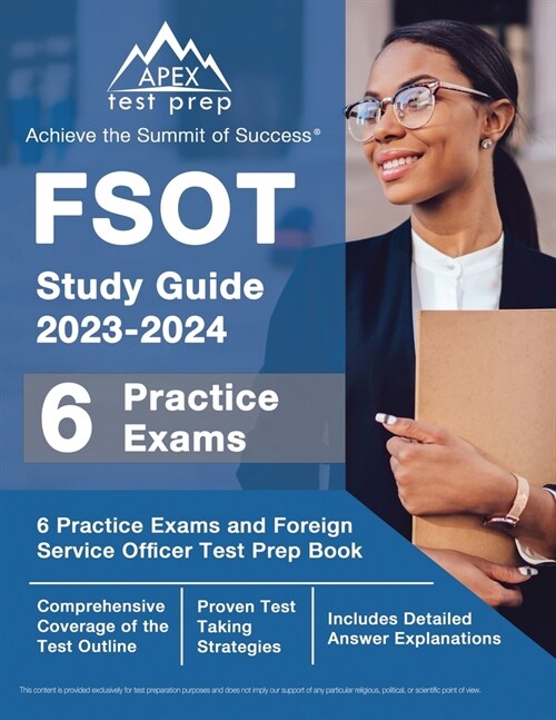FSOT Study Guide 2023-2024: 6 Practice Exams and Foreign Service Officer Test Prep Book [Includes Detailed Answer Explanations] (Paperback)