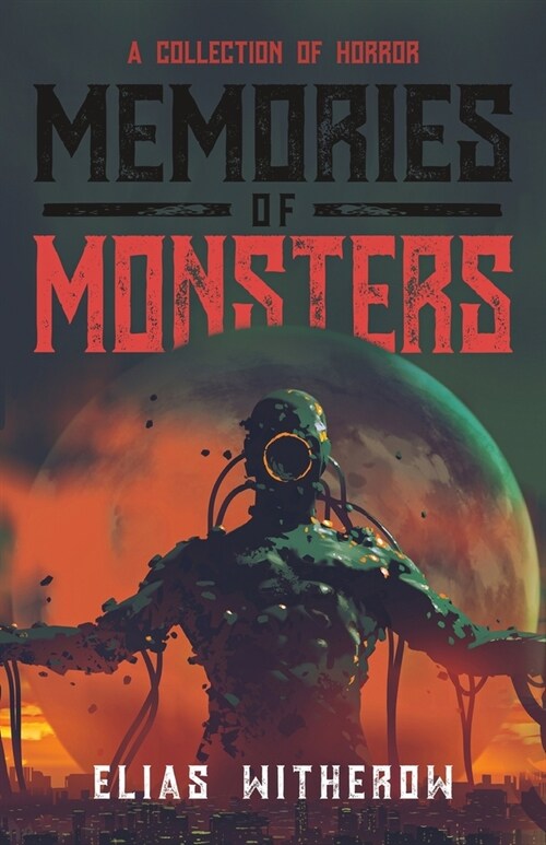 Memories of Monsters (Paperback)
