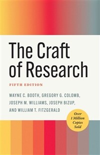 The Craft of Research, Fifth Edition (Paperback, 5)