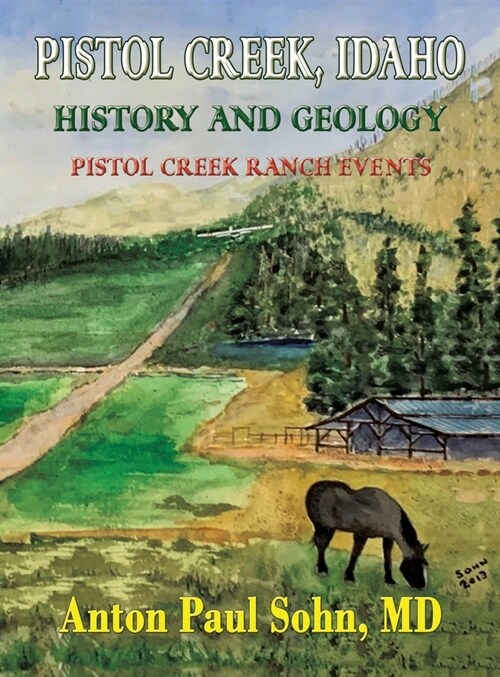 Pistol Creek, Idaho (Hardcover)