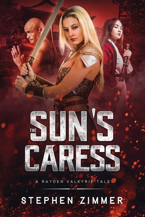 The Suns Caress: A Rayden Valkyrie Tale (Paperback)