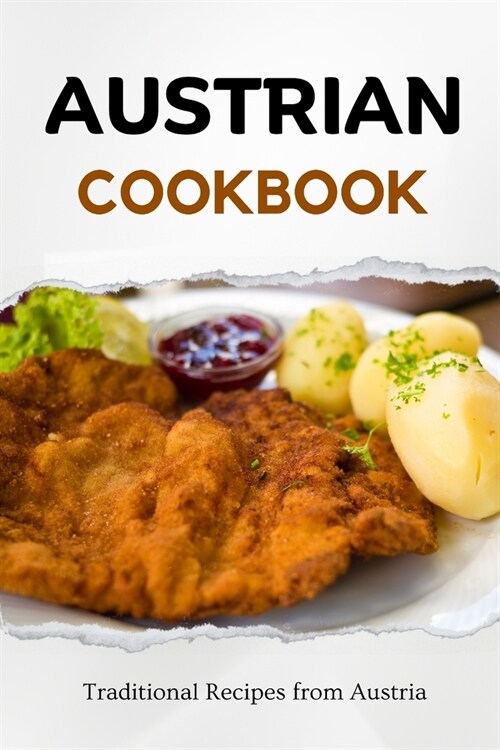 Austrian Cookbook: Traditional Recipes from Austria (Paperback)