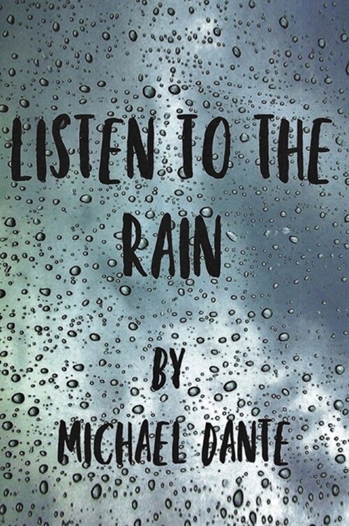 Listen to the Rain (hardback) (Hardcover)