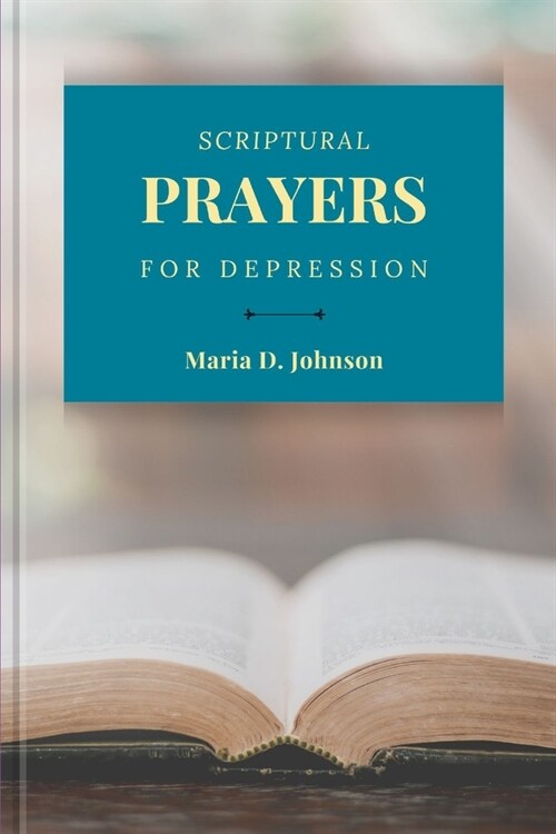 Scriptural Prayers for Depression (Paperback)