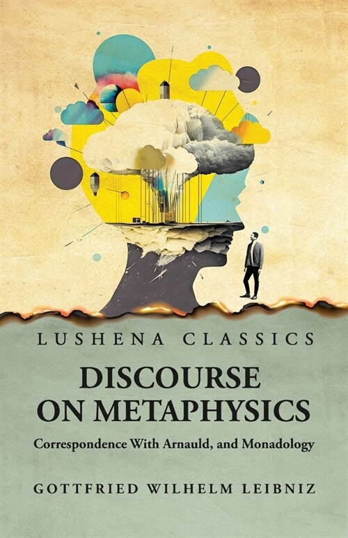 Discourse on Metaphysics Correspondence With Arnauld, and Monadology (Paperback)