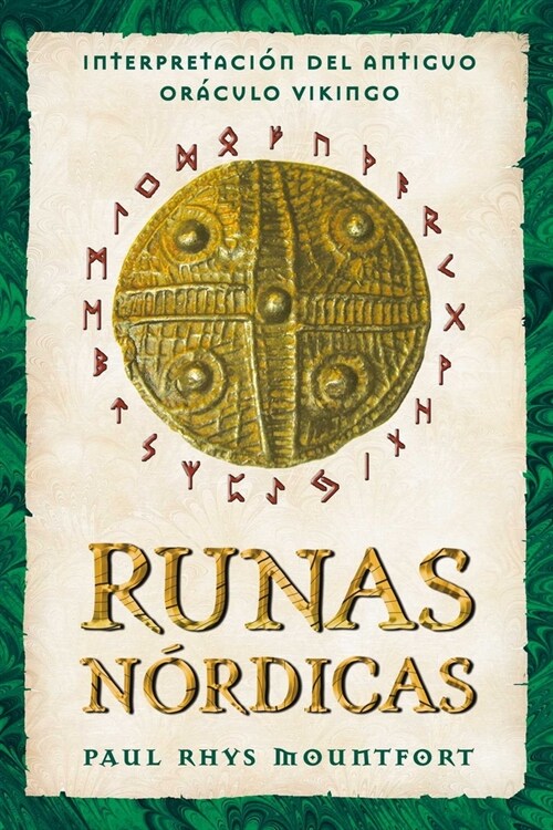 Runas N?dicas: Interpretaci? del Antiguo Or?ulo Vikingo (Paperback)