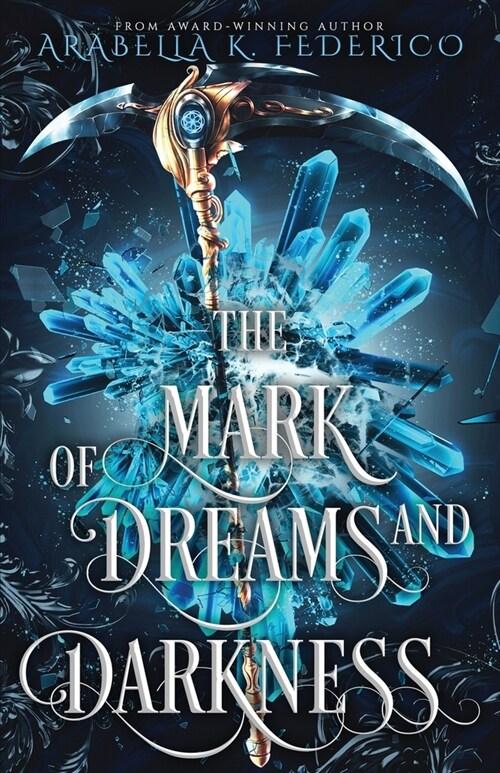 The Mark of Dreams and Darkness Book 2: A Urban Fantasy, SciFi Romance (Paperback)