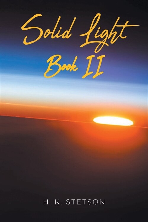 Solid Light Book II (Paperback)