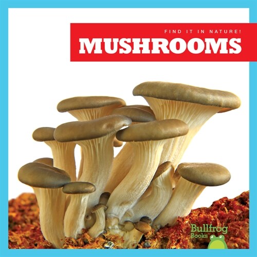 Mushrooms (Paperback)