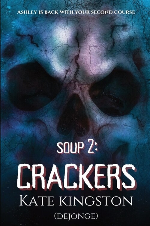 Soup 2: Crackers (Paperback)