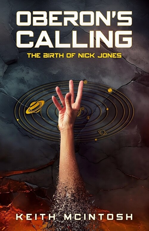 Oberons Calling: The Birth of Nick Jones: A Science-Fiction Action Thriller (Paperback)