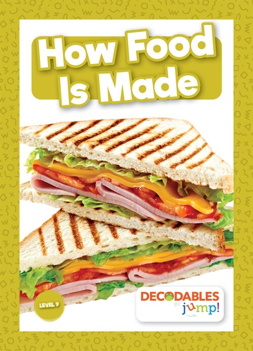 How Food Is Made (Library Binding)