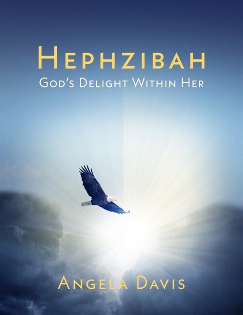 Hephzibah: Gods Delight Within Her (Paperback)